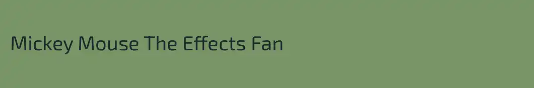 Mickey Mouse The Effects Fan